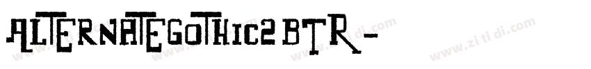 AlternateGothic2 BTR字体转换